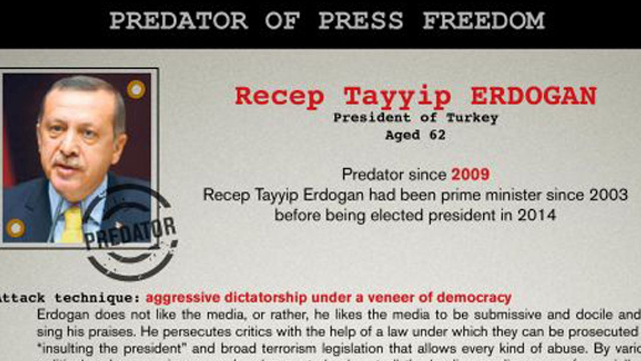RSF Erdoğan'ı basın özgürlüğü düşmanları listesine aldı