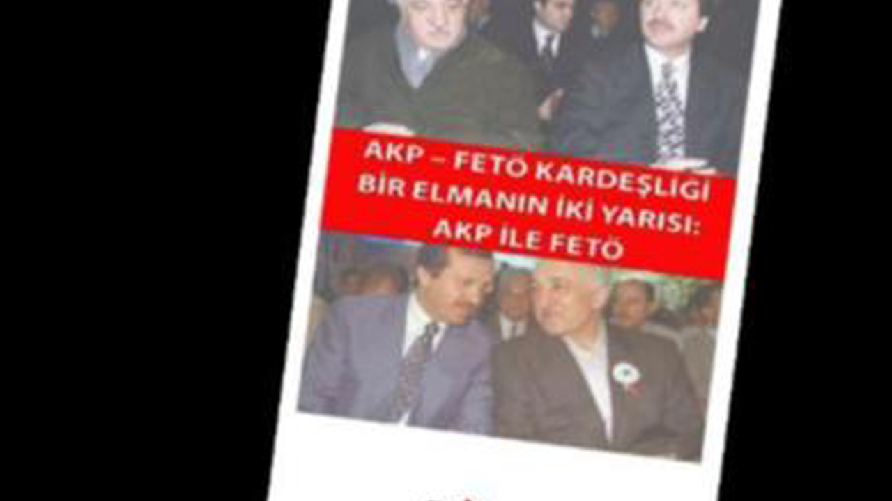 CHP'den broşür: 'AKP-FETÖ kardeşliği'