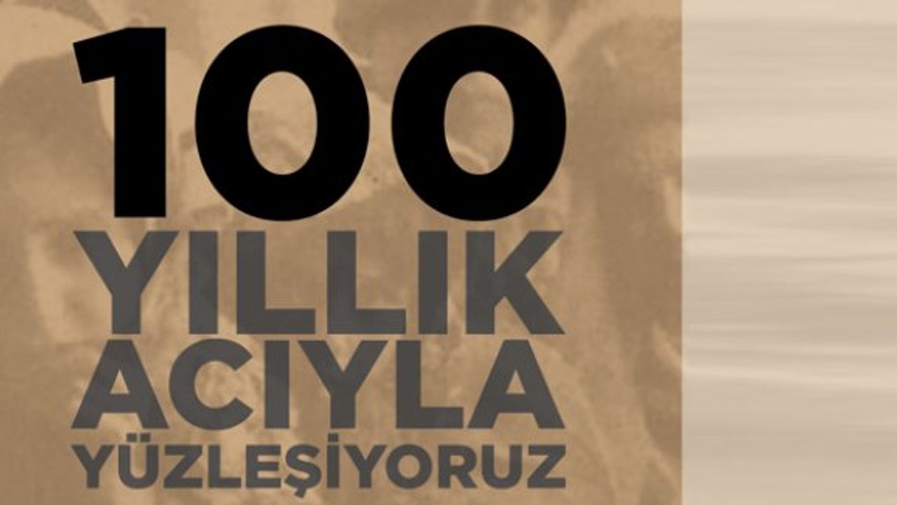 Antep'te soykırım konuşulacak: 100 Yıllık Acıyla Yüzleşiyoruz!