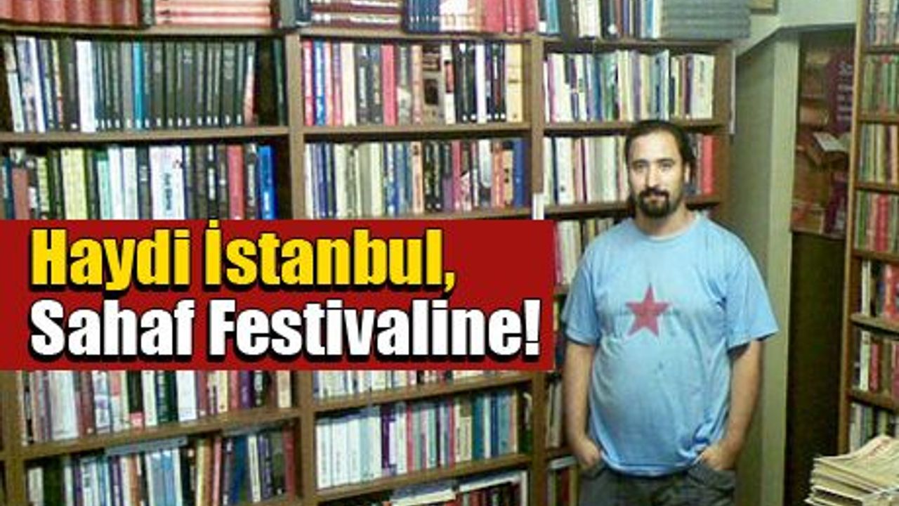Haydi İstanbul, Sahaf Festivaline!