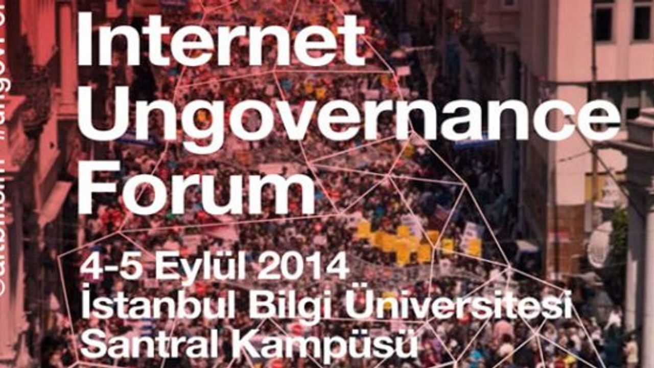  İnternet UnGovernence Forumu sona erdi