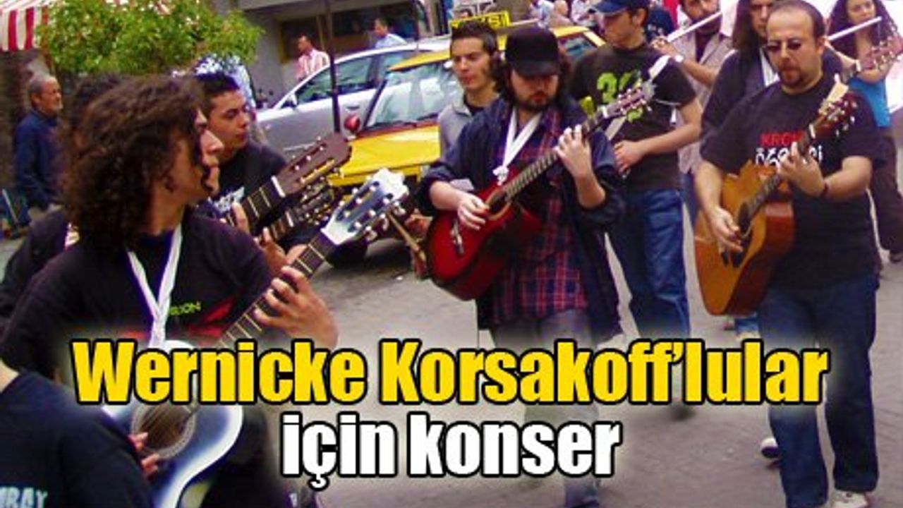 İzmir’de Wernicke Korsakoff’lular için konser