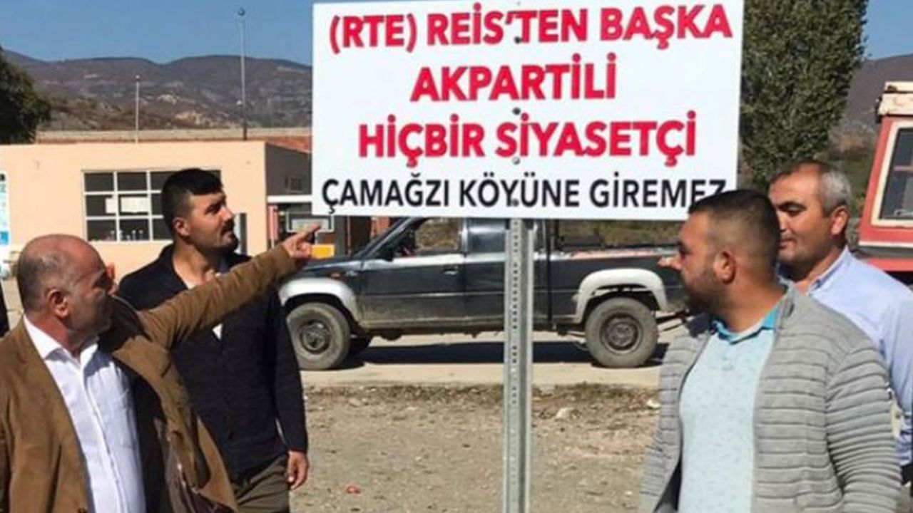 Köyün girişine 'AKP'li siyasetçi giremez' tabelası