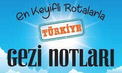 Mütevazı bir gezi kitabı: Türkiye Gezi Notları