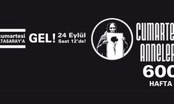 Cumartesi Anneleri'nin 600. haftası için dayanışma çağrısı