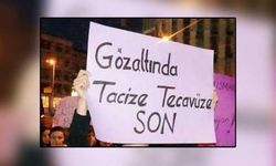 Gözaltında ve cezaevinde taciz, tecavüz raporu: 5 kadın tecavüze, 20 kadın tacize maruz bırakıldı