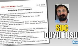 Abdurrahim Karakoç hakkında SUÇ DUYURUSU!