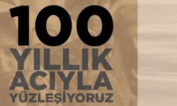 Antep'te soykırım konuşulacak: 100 Yıllık Acıyla Yüzleşiyoruz!