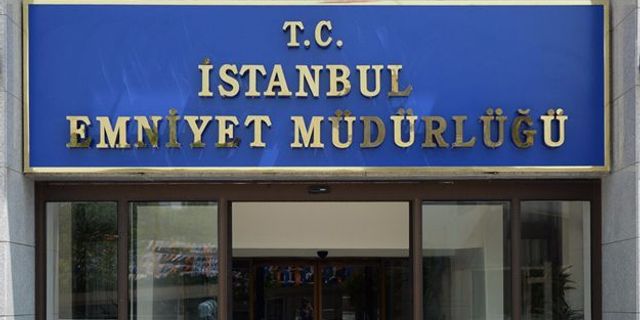 İstanbul Emniyeti'nde 95 personel görevden uzaklaştırıldı