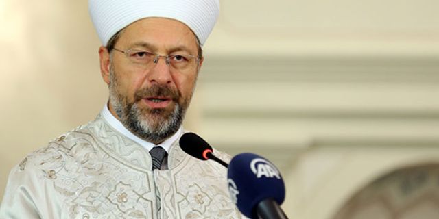 Diyanet İşleri Başkanı’ndan "İslam'ın güncellenmesi" açıklaması