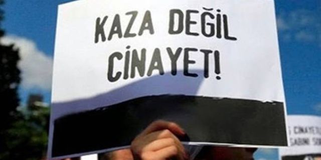 'Türkiye iş cinayetlerinde Avrupa birincisi'