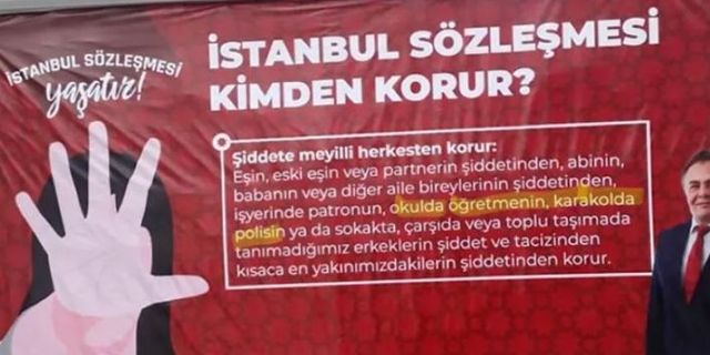 CHP'li belediyenin İstanbul Sözleşmesi afişleri kaldırıldı; başkan hakkında soruşturma başlatıldı