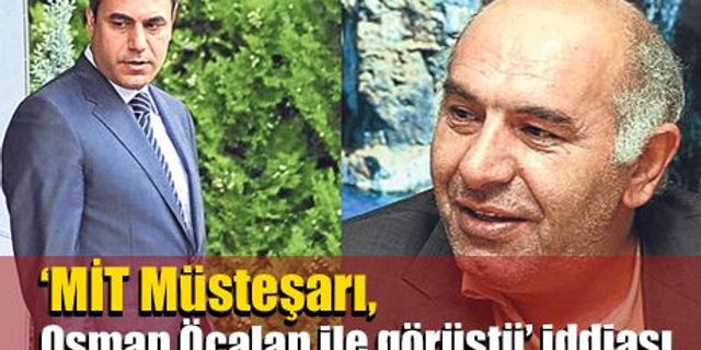 ‘MİT Müsteşarı, Osman Öcalan ile görüştü’ iddiası