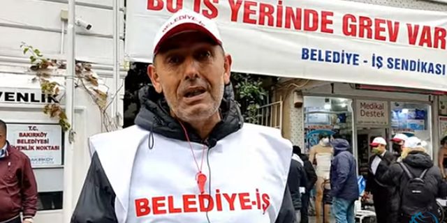 Bakırköy Belediyesi işçileri, sıfır zam dayatmasına karşı greve çıktı