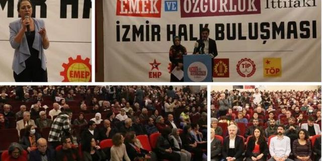 Emek ve Özgürlük İttifakı halk buluşmalarının ilkini İzmir'de gerçekleştirdi
