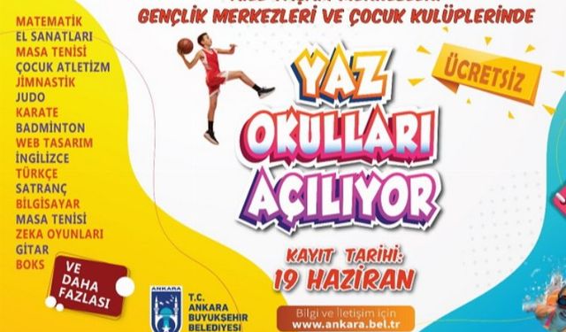 Ankara Büyükşehir Belediyesi yaz okulları başlıyor