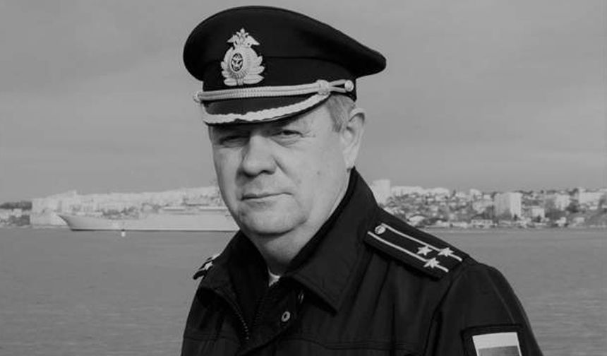 Rusya'nın Karadeniz Donanması Komutan Yardımcısı Ukrayna'da öldü