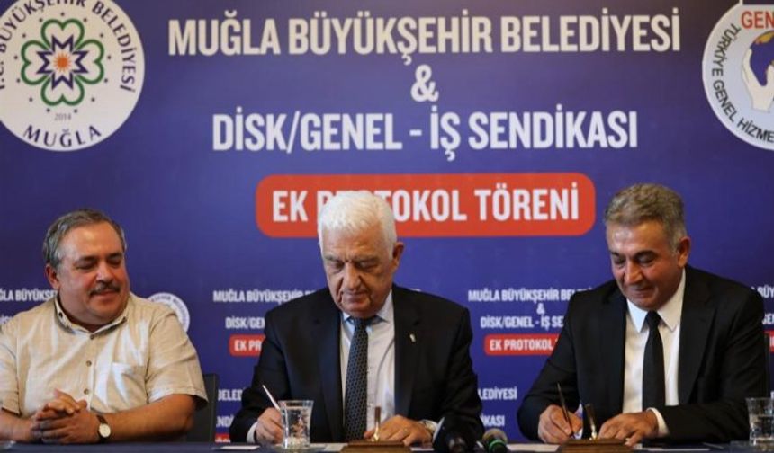 Muğla Büyükşehir'de 3 bin 58 personeli ilgilendiren ek protokol