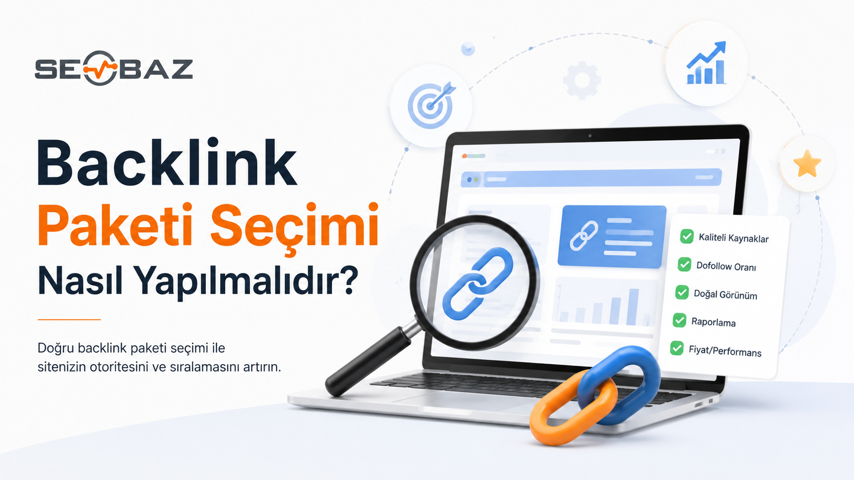 Backlink Paketi Seçimi Nasıl Yapılmalıdır?
